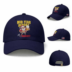 Mid-Year Report Still Naughty Baseball Cap Funny Santa Christmas In July
