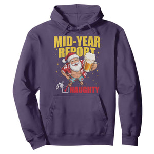 Mid-Year Report Still Naughty Hoodie Funny Santa Christmas In July