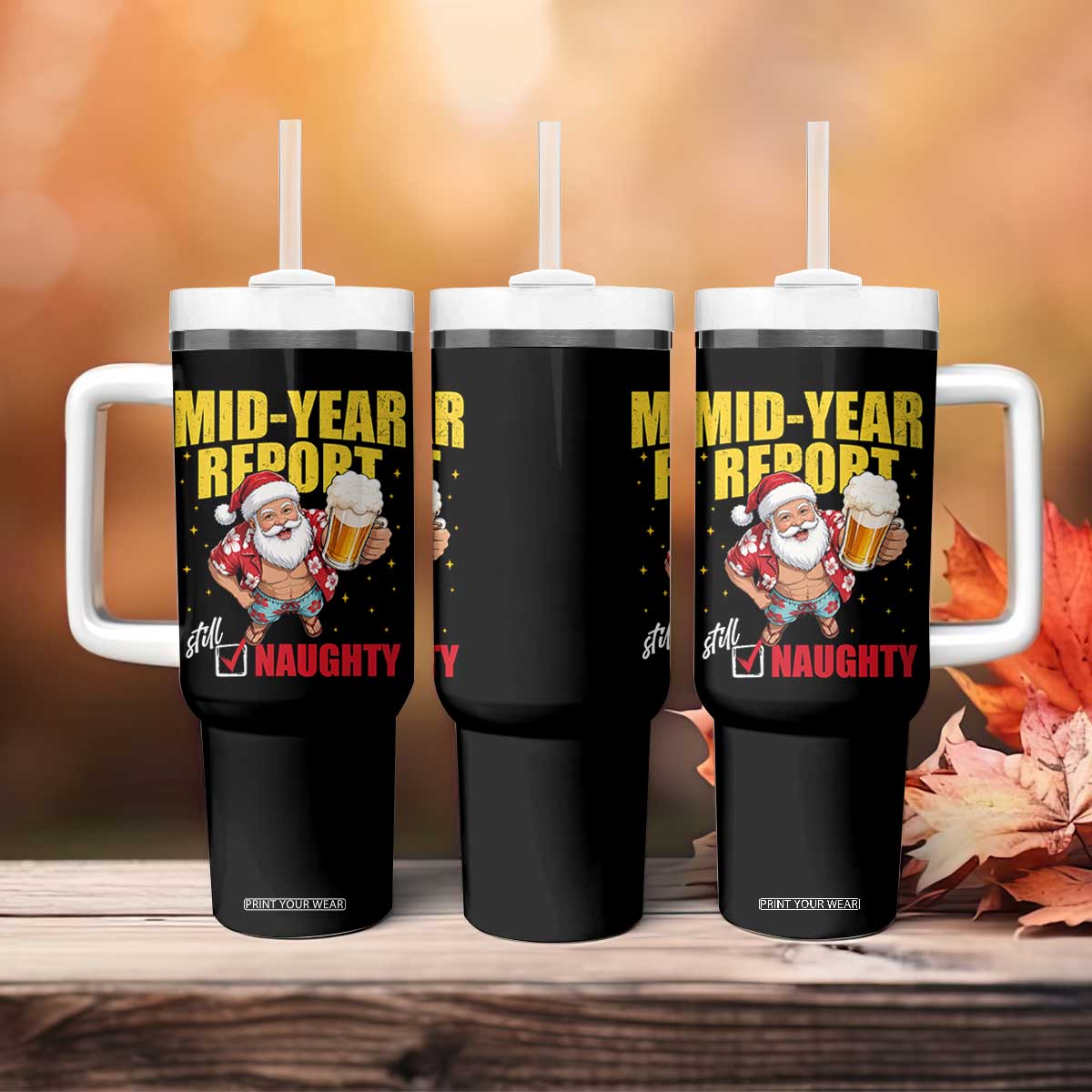 Mid-Year Report Still Naughty Tumbler With Handle Funny Santa Christmas In July