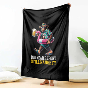 Mid-Year Report Still Naughty Throw Blanket Funny Bigfoot Drinking Beer Christmas in July TS14 Print Your Wear