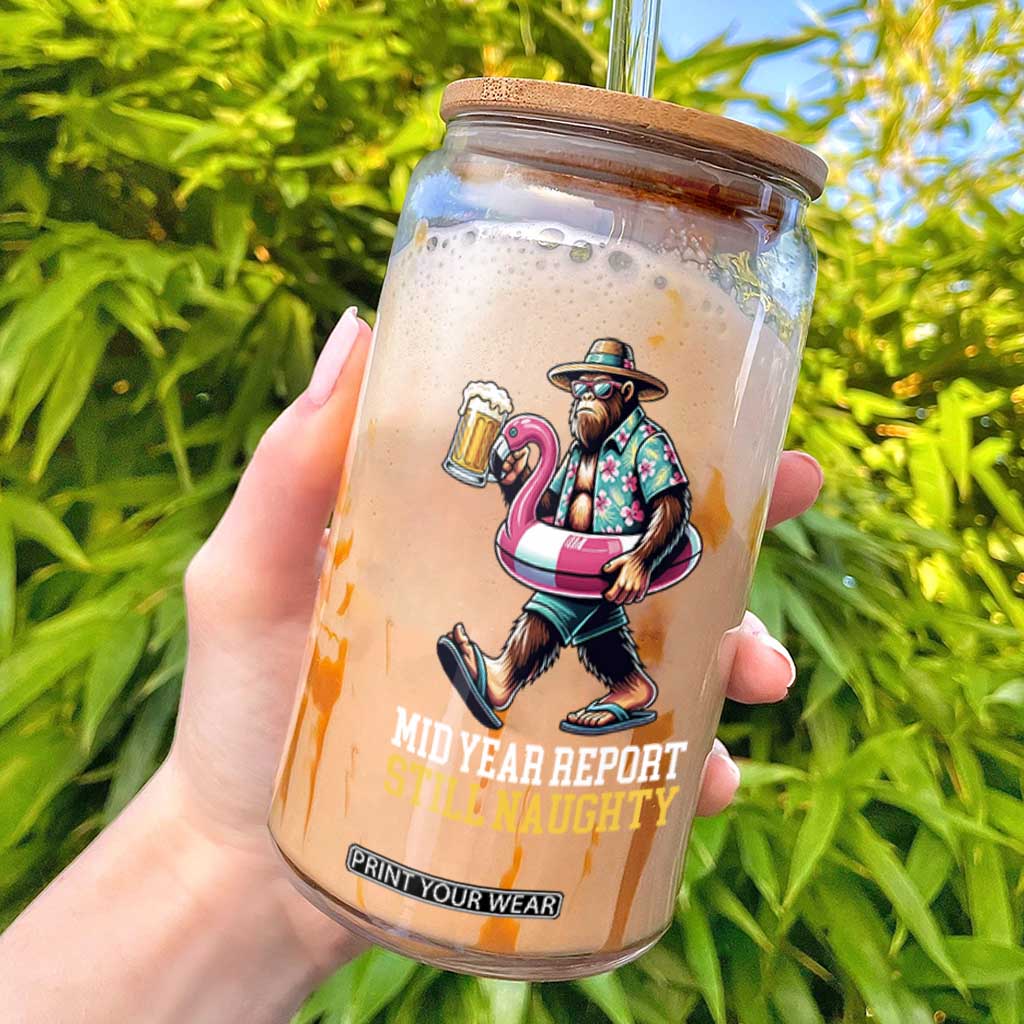 Mid-Year Report Still Naughty Glass Can Funny Bigfoot Drinking Beer Christmas in July