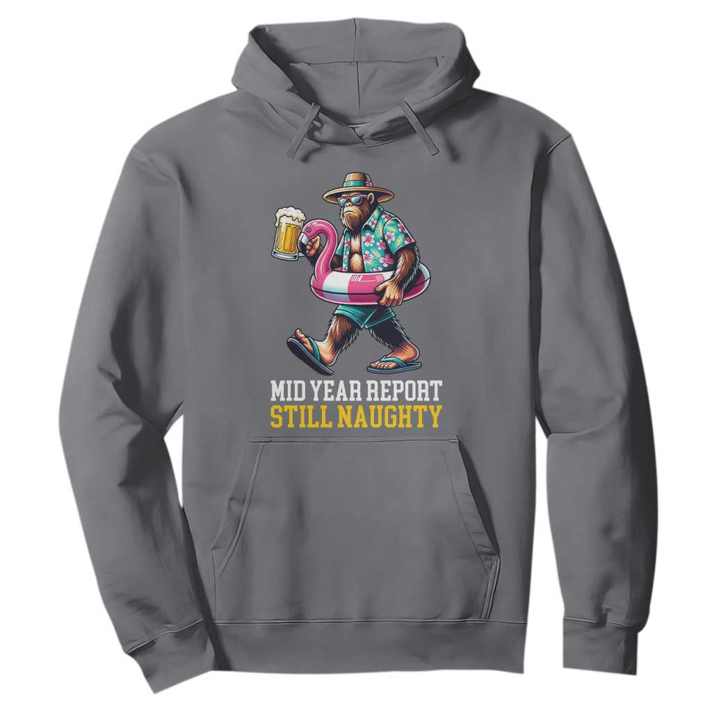 Mid-Year Report Still Naughty Hoodie Funny Bigfoot Drinking Beer Christmas in July