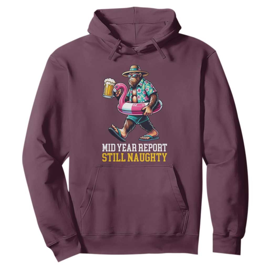 Mid-Year Report Still Naughty Hoodie Funny Bigfoot Drinking Beer Christmas in July