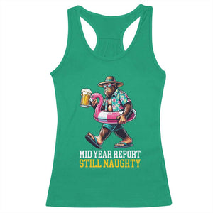 Mid-Year Report Still Naughty Racerback Tank Top Funny Bigfoot Drinking Beer Christmas in July