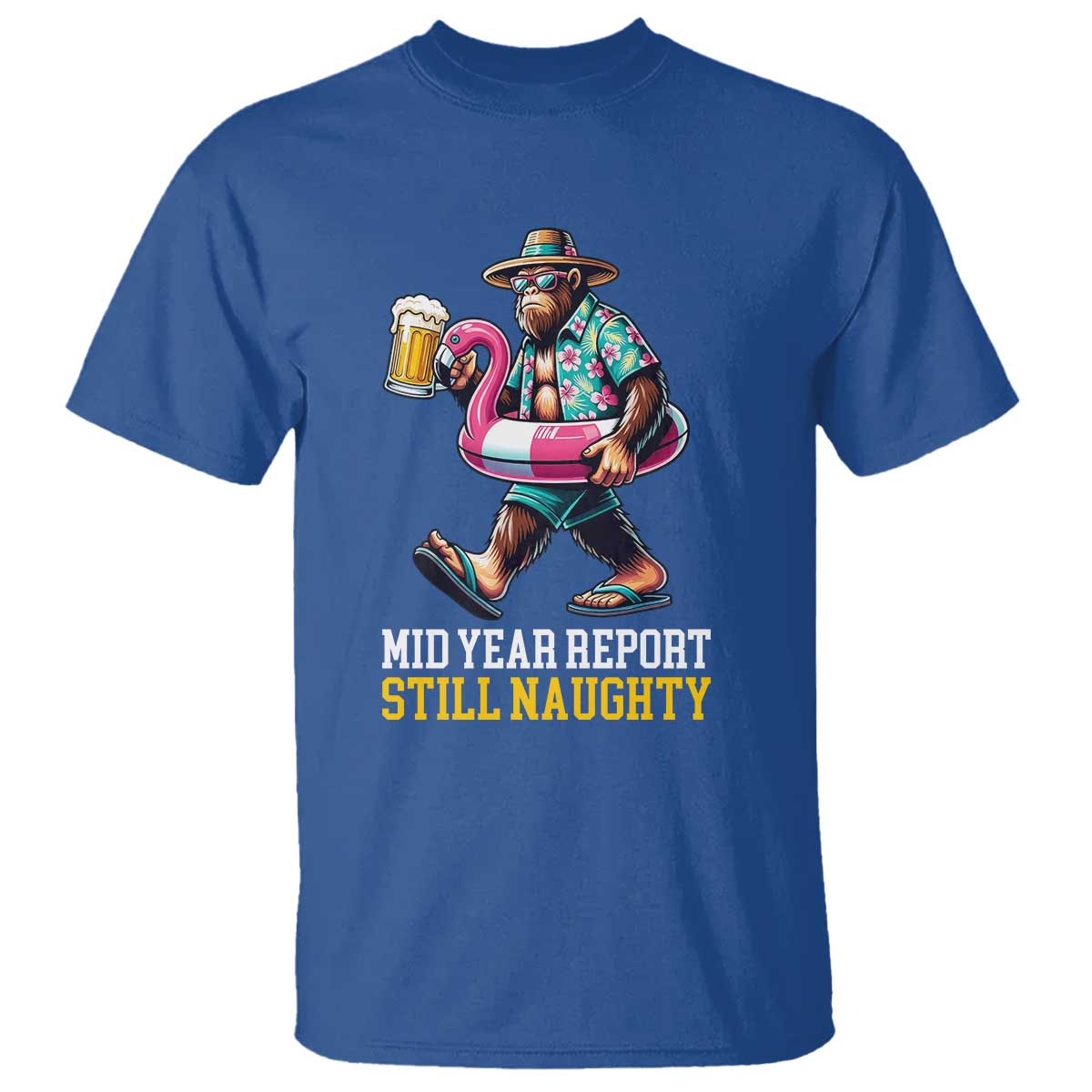 Mid-Year Report Still Naughty T Shirt Funny Bigfoot Drinking Beer Christmas in July