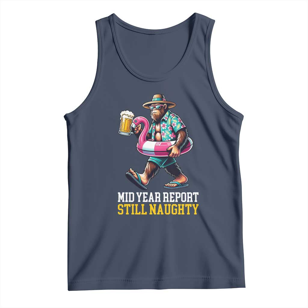 Mid-Year Report Still Naughty Tank Top Funny Bigfoot Drinking Beer Christmas in July