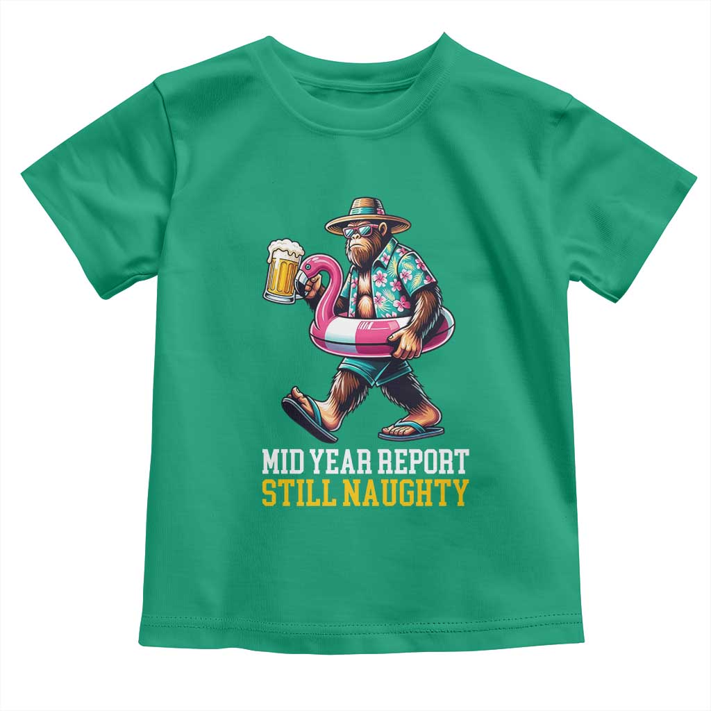 Mid-Year Report Still Naughty Toddler T Shirt Funny Bigfoot Drinking Beer Christmas in July