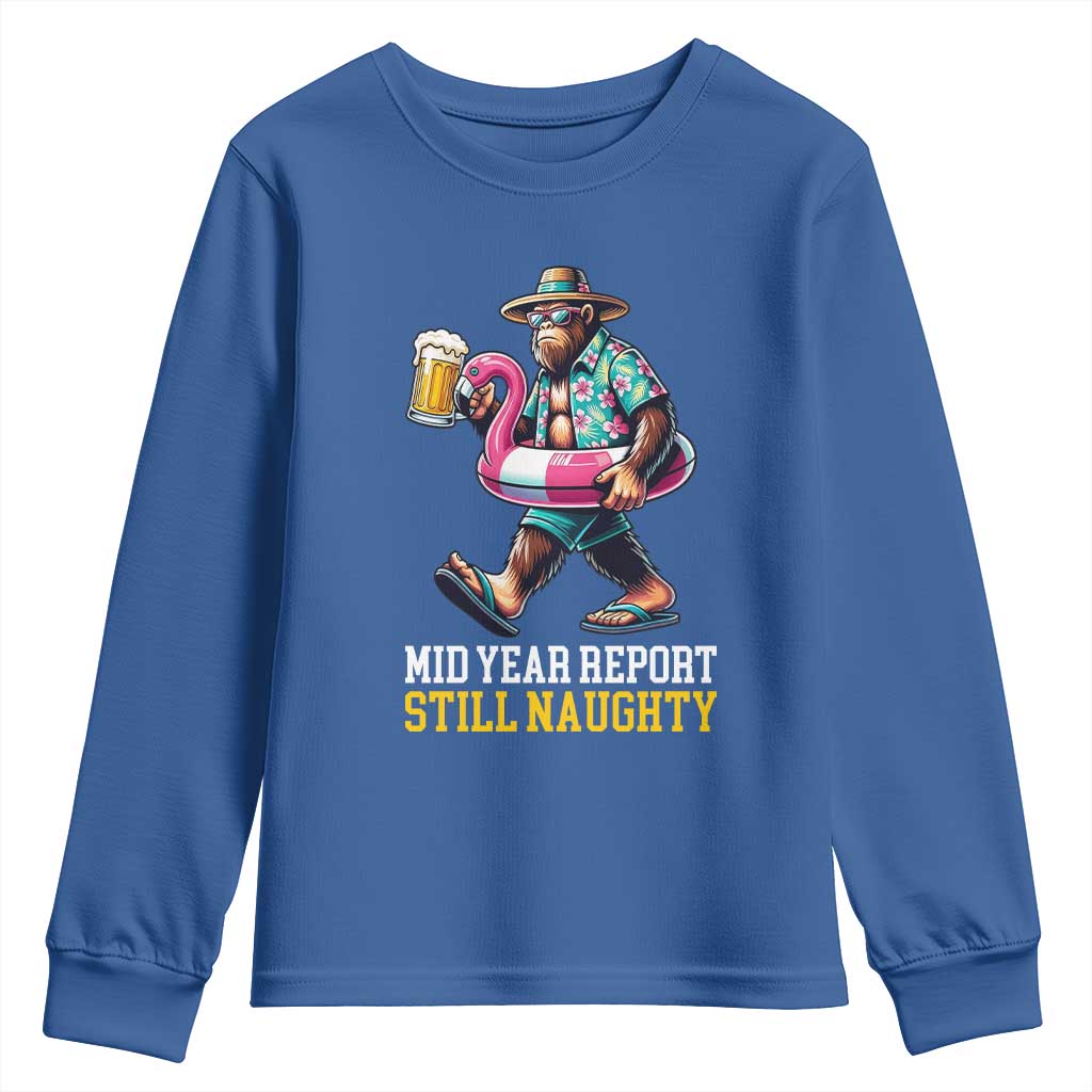 Mid-Year Report Still Naughty Youth Sweatshirt Funny Bigfoot Drinking Beer Christmas in July