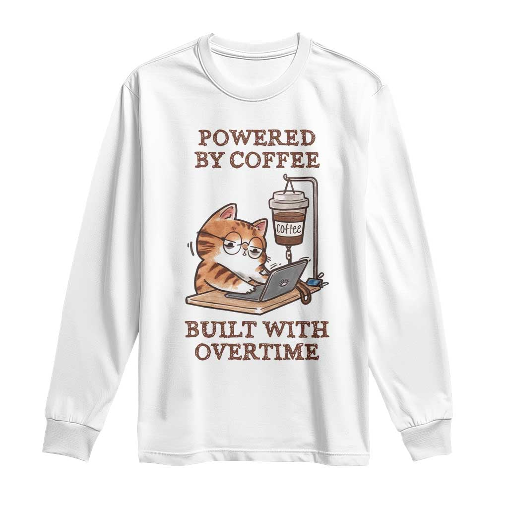 Funny Cat Drinking Coffee Long Sleeve Shirt I Dont Care What Day It Is Its Early I Want Coffee TS14 White Print Your Wear