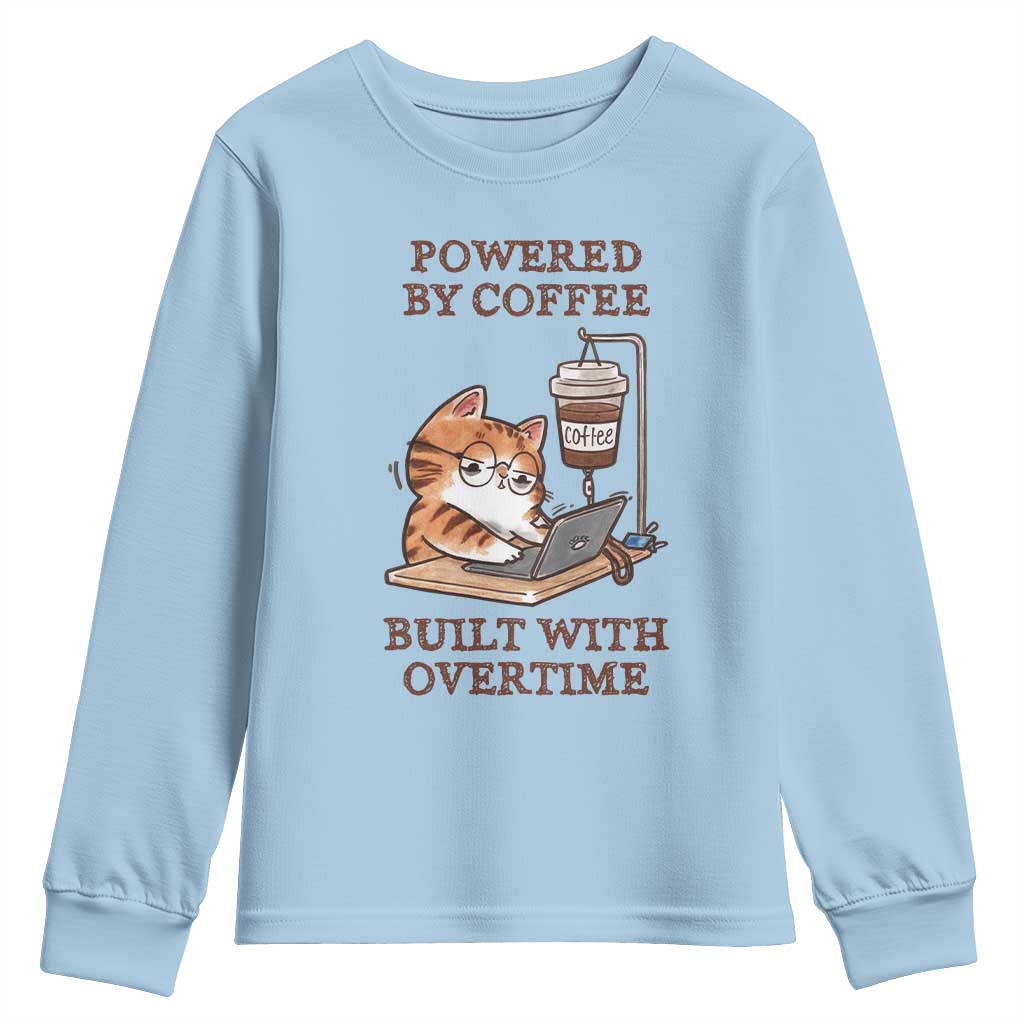 Funny Cat Drinking Coffee Youth Sweatshirt I Dont Care What Day It Is Its Early I Want Coffee TS14 Light Blue Print Your Wear
