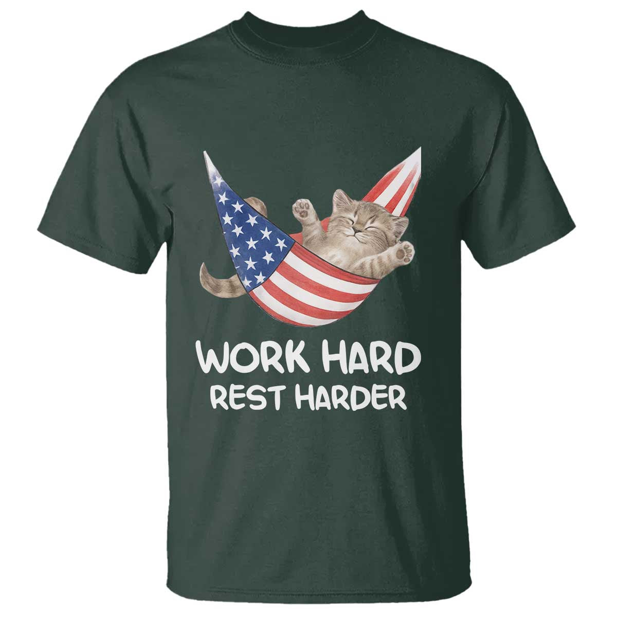 Funny Lazy Cat T Shirt Work Hard Rest Harder Cute Kitty Humor TS14 Dark Forest Green Print Your Wear