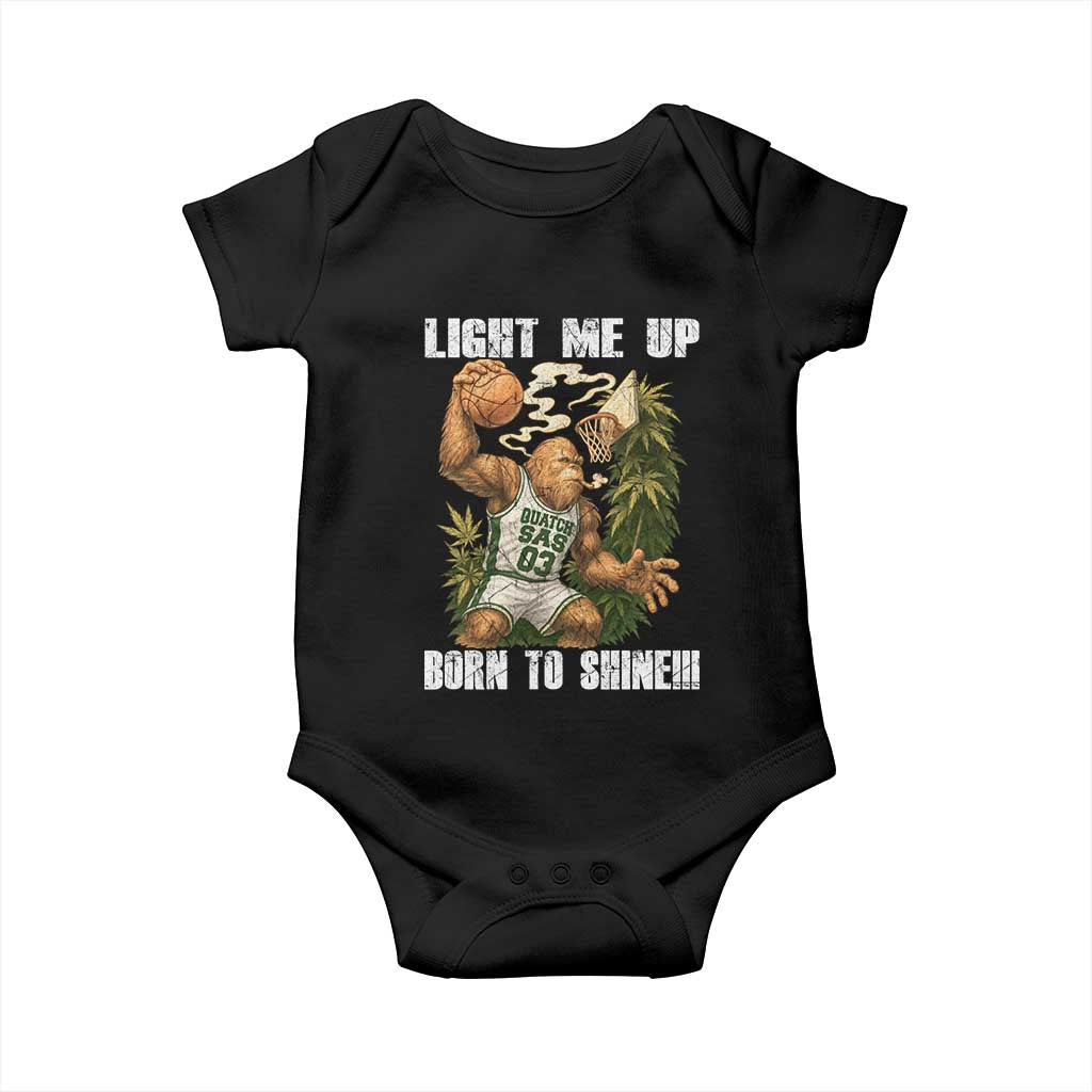Funny Bigfoot Basketball Baby Onesie Light Me Up Born To Shine TS14 Black Print Your Wear
