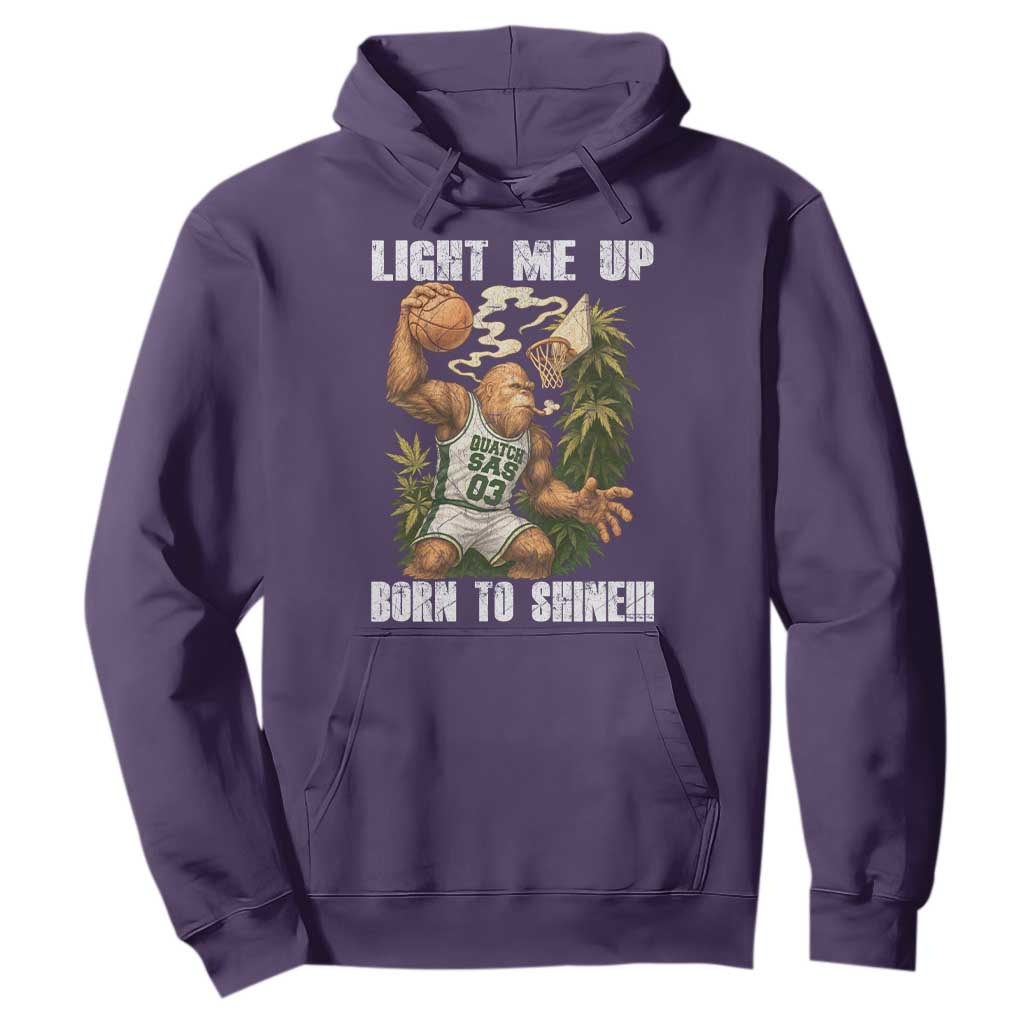 Funny Bigfoot Basketball Hoodie Light Me Up Born To Shine TS14 Purple Print Your Wear
