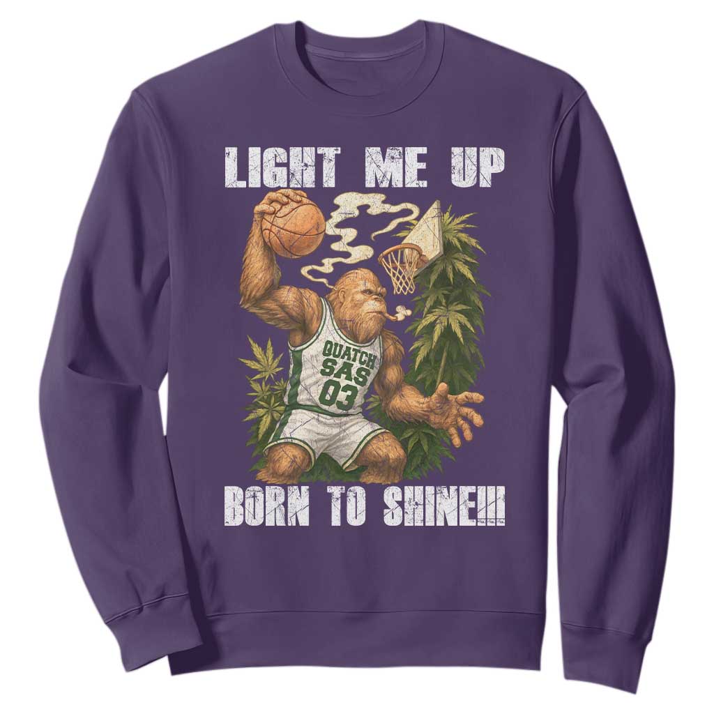 Funny Bigfoot Basketball Sweatshirt Light Me Up Born To Shine TS14 Purple Print Your Wear