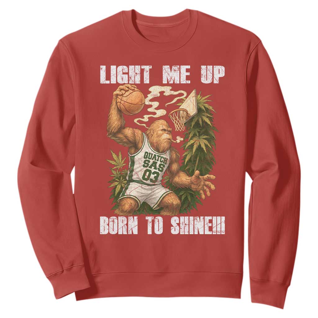 Funny Bigfoot Basketball Sweatshirt Light Me Up Born To Shine TS14 Red Print Your Wear