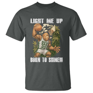 Funny Bigfoot Basketball T Shirt Light Me Up Born To Shine TS14 Dark Heather Print Your Wear