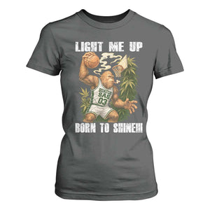Funny Bigfoot Basketball T Shirt For Women Light Me Up Born To Shine TS14 Dark Heather Print Your Wear