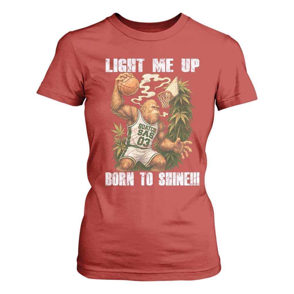 Funny Bigfoot Basketball T Shirt For Women Light Me Up Born To Shine TS14 Red Print Your Wear