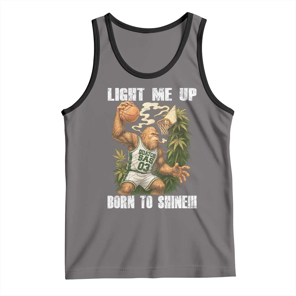 Funny Bigfoot Basketball Tank Top Light Me Up Born To Shine TS14 Deep Heather Black Print Your Wear