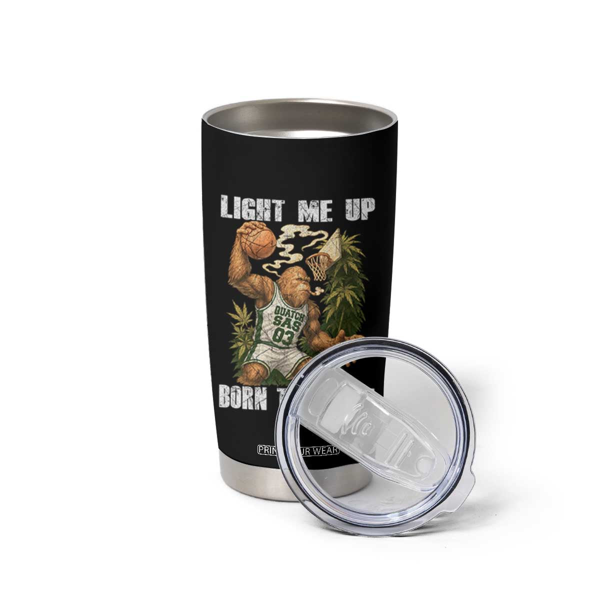 Funny Bigfoot Basketball Tumbler Cup Light Me Up Born To Shine TS14 Print Your Wear