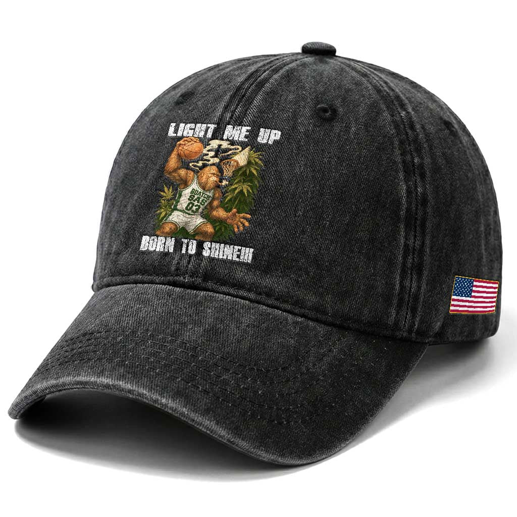Funny Bigfoot Basketball Washed Cotton Baseball Cap Light Me Up Born To Shine TS14 Print Your Wear