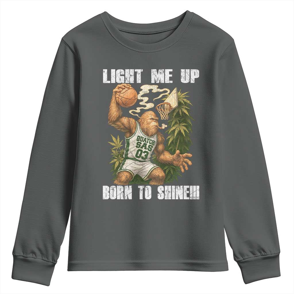 Funny Bigfoot Basketball Youth Sweatshirt Light Me Up Born To Shine TS14 Dark Heather Print Your Wear