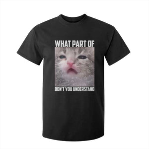 Funny Math Cat Lover T Shirt For Kid What Part Of Do Not You Understand TS14 Black Print Your Wear