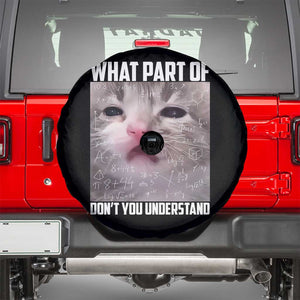 Funny Math Cat Lover Spare Tire Cover What Part Of Do Not You Understand TS14 Black Print Your Wear