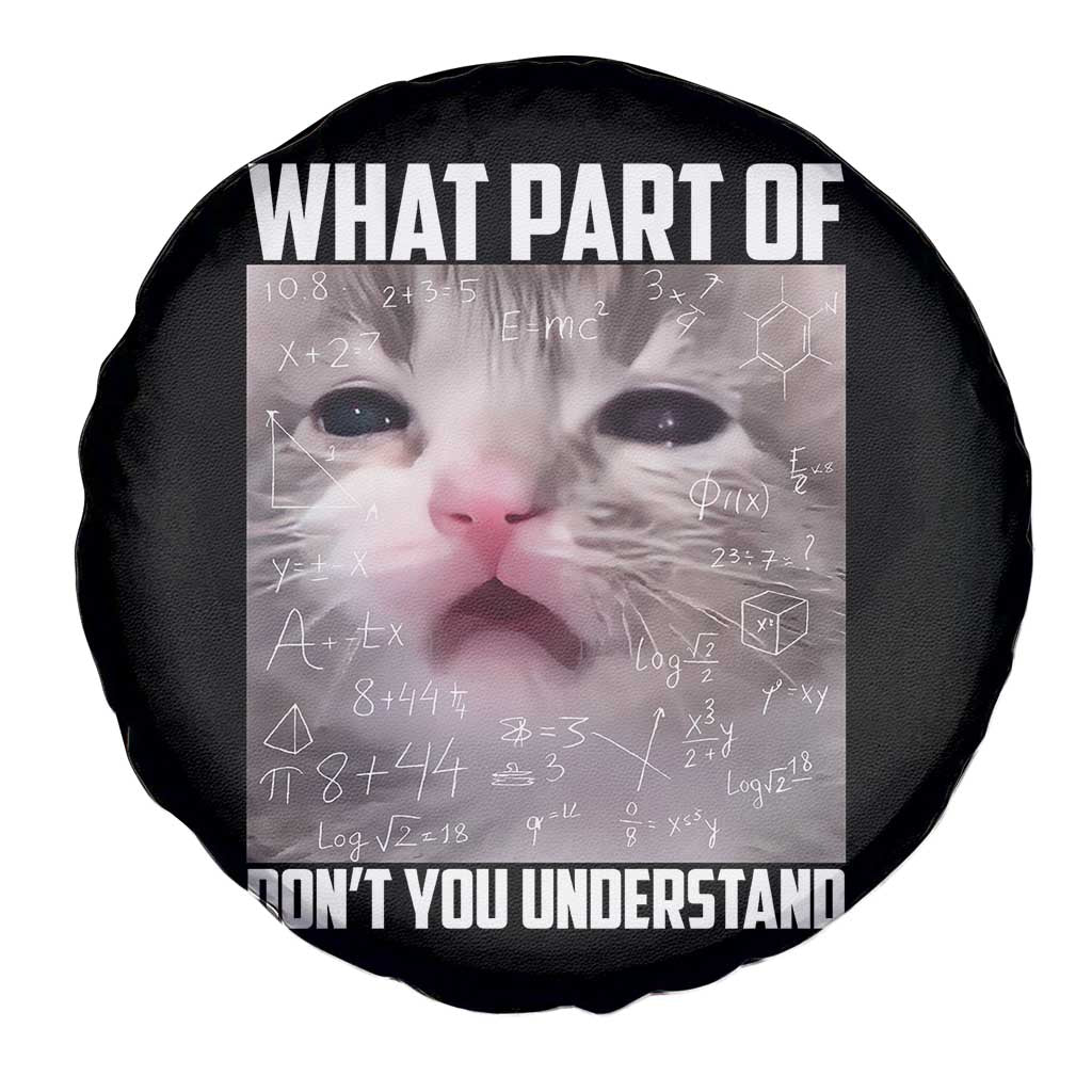 Funny Math Cat Lover Spare Tire Cover What Part Of Do Not You Understand TS14 Print Your Wear