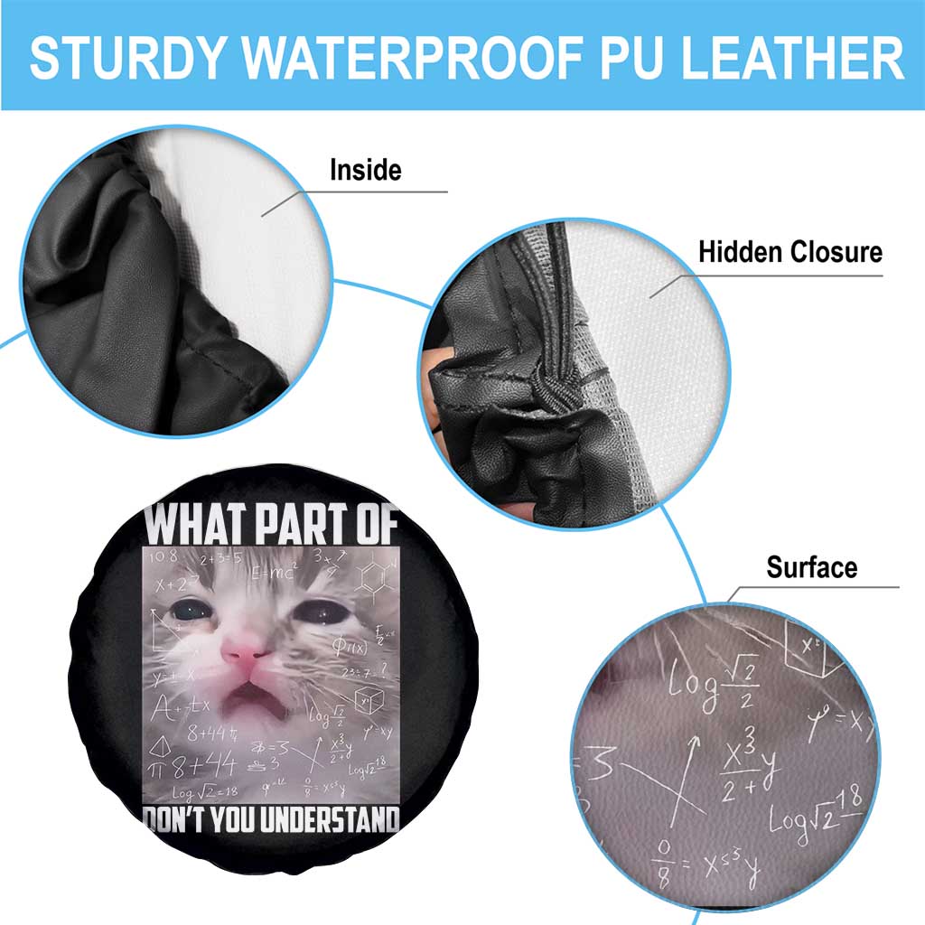 Funny Math Cat Lover Spare Tire Cover What Part Of Do Not You Understand TS14 Print Your Wear