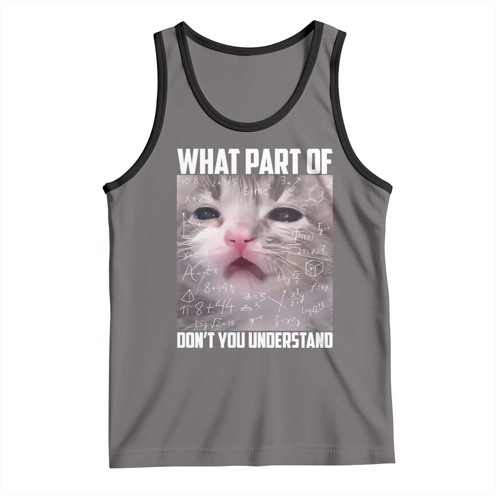 Funny Math Cat Lover Tank Top What Part Of Do Not You Understand TS14 Deep Heather Black Print Your Wear