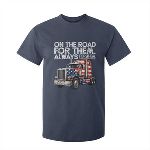 Truck Driver American Flag T Shirt For Kid On The Road For Them Always For Them Trucker Life TS14 Navy Print Your Wear