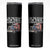 Truck Driver American Flag Skinny Tumbler On The Road For Them Always For Them Trucker Life TS14 Black Print Your Wear