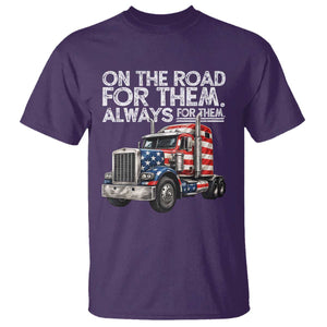 Truck Driver American Flag T Shirt On The Road For Them Always For Them Trucker Life TS14 Purple Print Your Wear