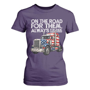 Truck Driver American Flag T Shirt For Women On The Road For Them Always For Them Trucker Life TS14 Purple Print Your Wear