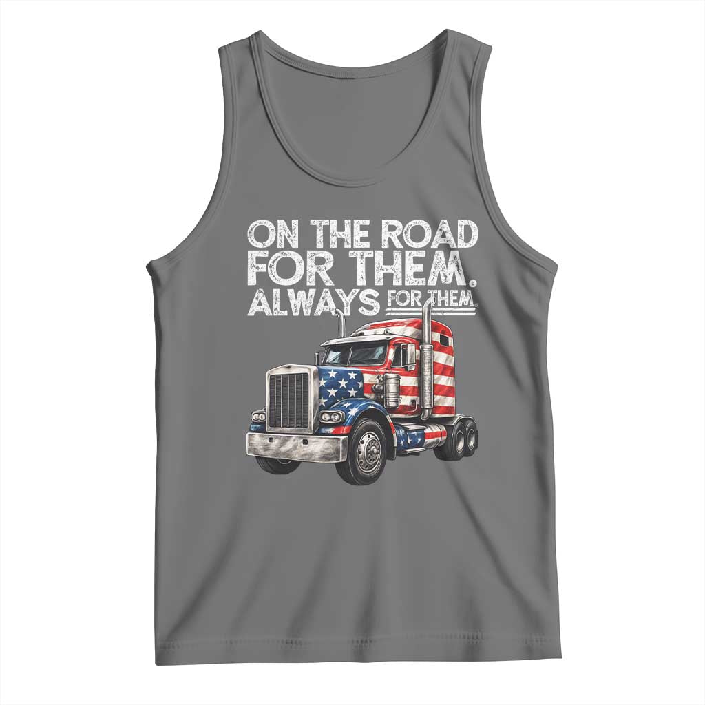 Truck Driver American Flag Tank Top On The Road For Them Always For Them Trucker Life TS14 Black Heather Print Your Wear