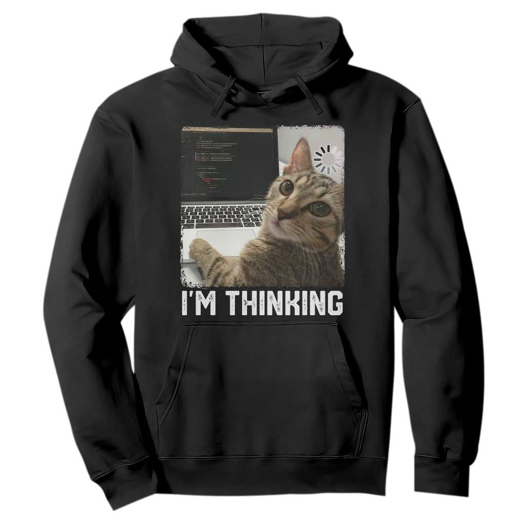 Tech Support Cat Hoodie I'm Thinking Funny Computer Engineer Coding Kitty TS14 Black Print Your Wear