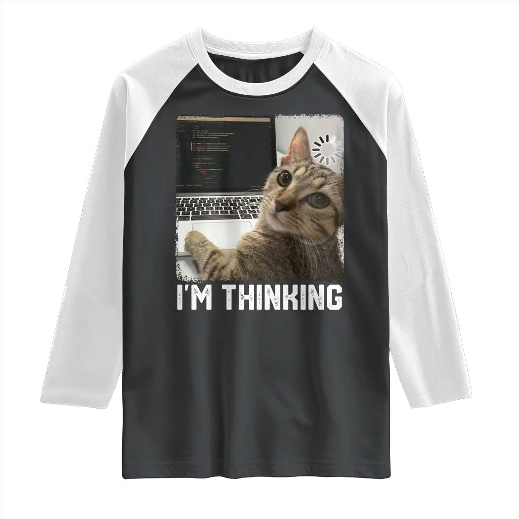 Tech Support Cat Raglan Shirt I'm Thinking Funny Computer Engineer Coding Kitty TS14 Black White Print Your Wear