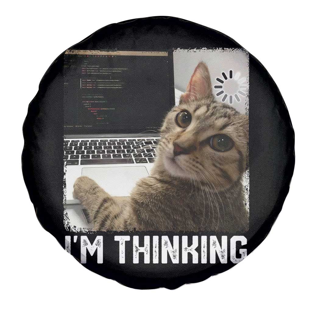 Tech Support Cat Spare Tire Cover I'm Thinking Funny Computer Engineer Coding Kitty TS14 Print Your Wear