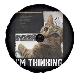 Tech Support Cat Spare Tire Cover I'm Thinking Funny Computer Engineer Coding Kitty TS14 Print Your Wear
