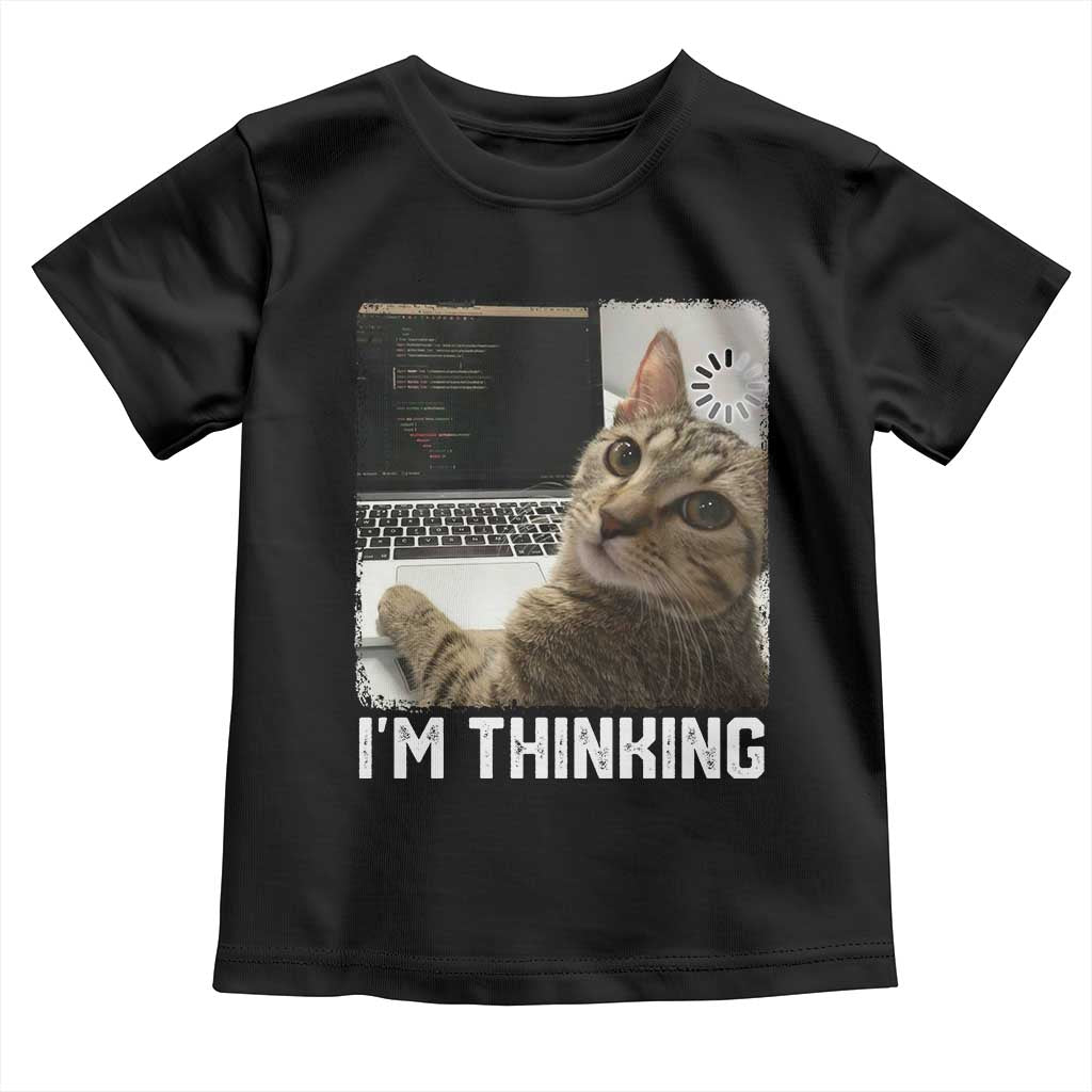 Tech Support Cat Toddler T Shirt I'm Thinking Funny Computer Engineer Coding Kitty TS14 Black Print Your Wear