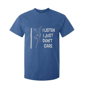 Funny Introvert Cat T Shirt For Kid I Listen I Just Don't Care Sarcastic Kitty Lover TS14 Royal Blue Print Your Wear