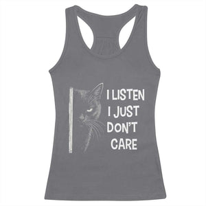 Funny Introvert Cat Racerback Tank Top I Listen I Just Don't Care Sarcastic Kitty Lover TS14 Charcoal Print Your Wear