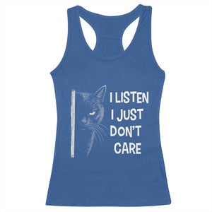 Funny Introvert Cat Racerback Tank Top I Listen I Just Don't Care Sarcastic Kitty Lover TS14 Royal Blue Print Your Wear