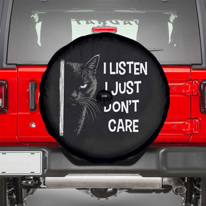 Funny Introvert Cat Spare Tire Cover I Listen I Just Don't Care Sarcastic Kitty Lover TS14 Black Print Your Wear