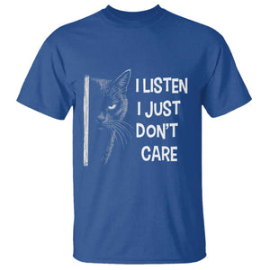 Funny Introvert Cat T Shirt I Listen I Just Don't Care Sarcastic Kitty Lover TS14 Royal Blue Print Your Wear