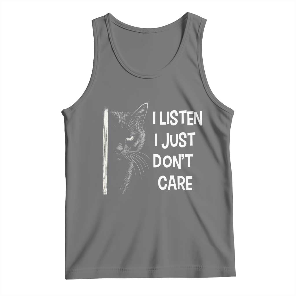 Funny Introvert Cat Tank Top I Listen I Just Don't Care Sarcastic Kitty Lover TS14 Black Heather Print Your Wear