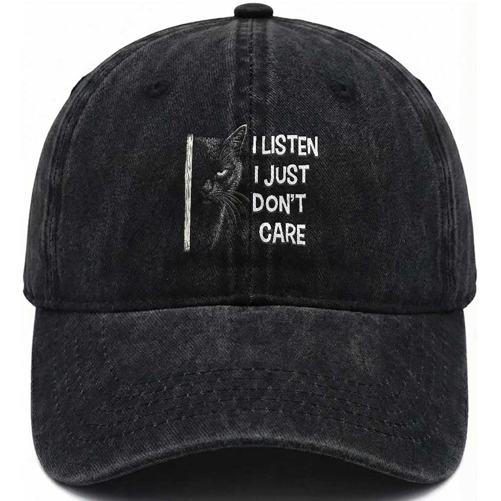 Funny Introvert Cat Washed Cotton Baseball Cap I Listen I Just Don't Care Sarcastic Kitty Lover TS14 Washed Cap Universal Fit Black Print Your Wear