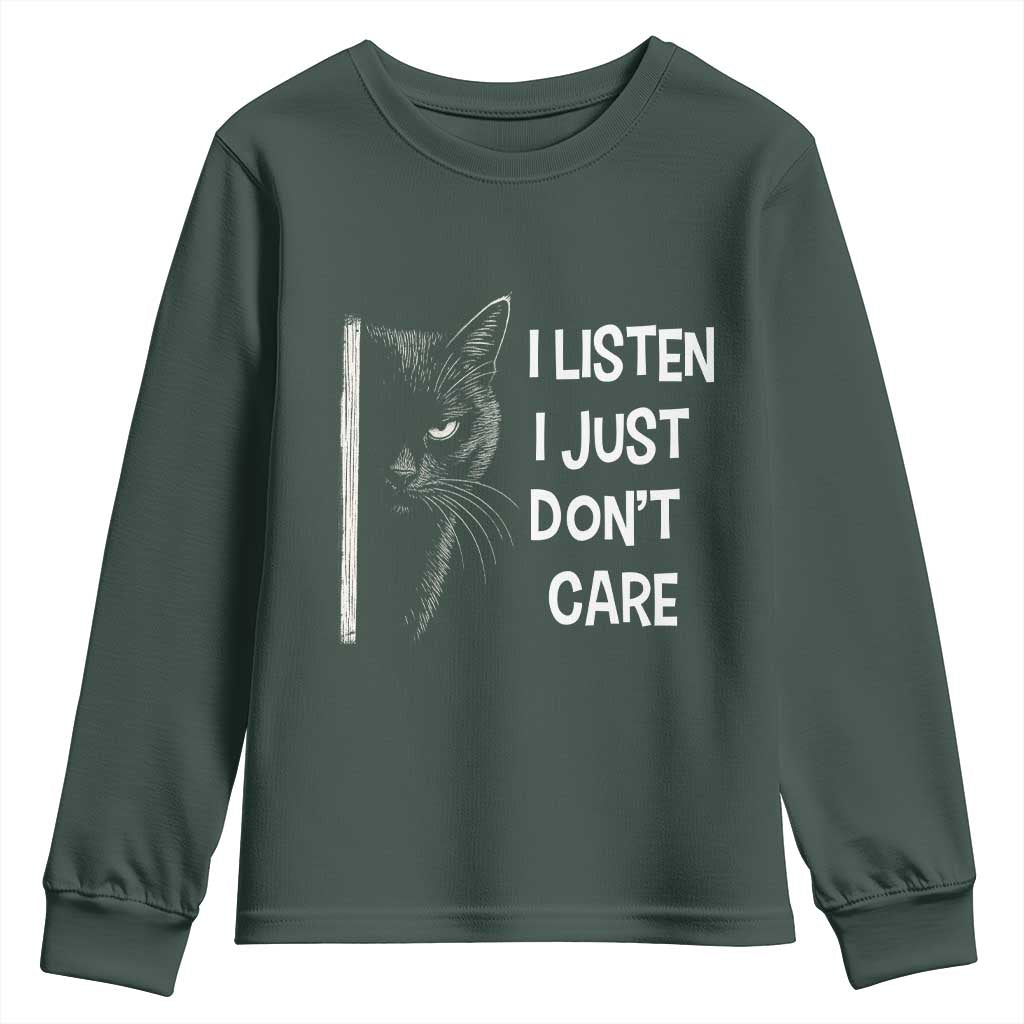 Funny Introvert Cat Youth Sweatshirt I Listen I Just Don't Care Sarcastic Kitty Lover TS14 Dark Forest Green Print Your Wear