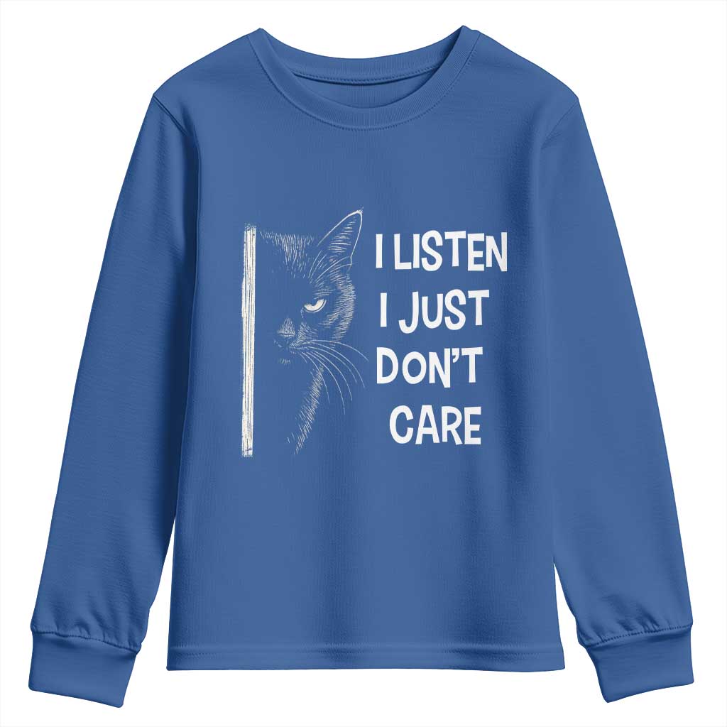 Funny Introvert Cat Youth Sweatshirt I Listen I Just Don't Care Sarcastic Kitty Lover TS14 Royal Blue Print Your Wear